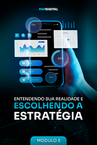 Modulo-3-Entendendo-sua-realidade-e-escolhendo-a-estrategia.png